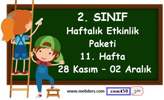 2. Sınıf 11. Hafta Etkinlik Paketi (28 Kasım - 02 Aralık)